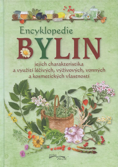 Encyklopedie bylin - jejich charakteristika a využití léčivých