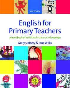 English for Primary Teachers + CD - Slattery M.