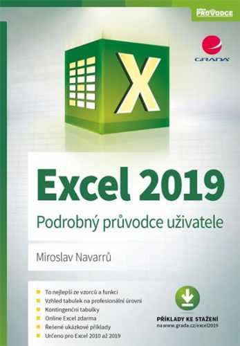 Excel 2019 - Podrobný průvodce uživatele - Navarrů Miroslav