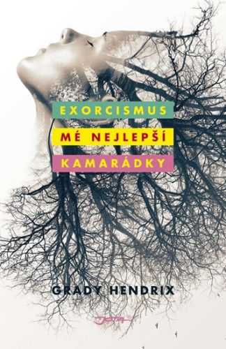 Exorcismus mé nejlepší kamarádky - Hendrix Grady