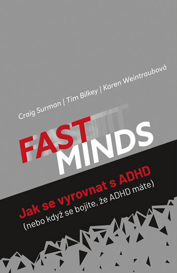 FAST MINDS - Jak se vyrovnat s ADHD (nebo když se bojíte