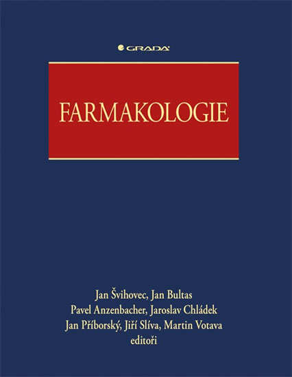 Farmakologie - Švihovec Jan a kolektiv