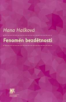 Fenomén bezdětnosti - Hašková Hana - 15x23