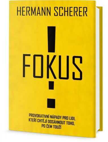 Fokus! - Provokativní nápady pro lidi