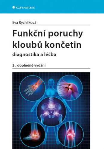 Funkční poruchy kloubů končetin - Rychlíková Eva