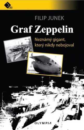 Graf Zeppelin - Neznámý gigant