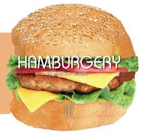 Hamburgery - 50 snadných receptů - neuveden