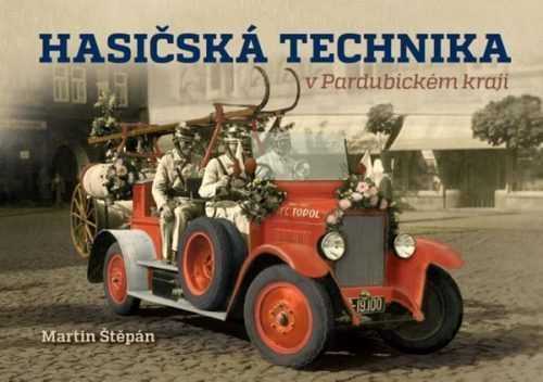 Hasičská technika v Pardubickém kraji - Štěpán Martin