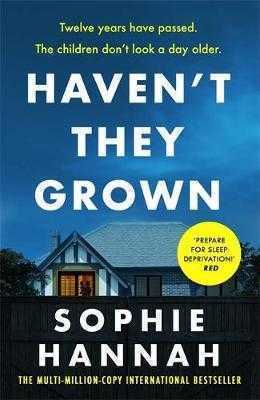 Haven´t They Grown - Hannah Sophie