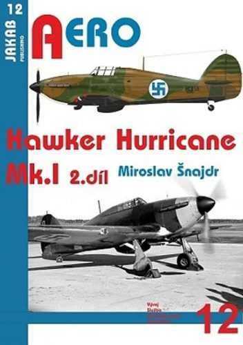 Hawker Hurricane Mk.I - 2.díl - Šnajdr Miroslav