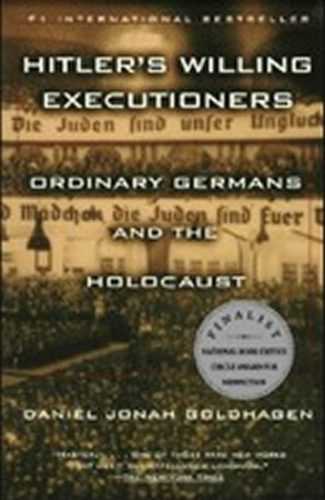 Hitler´s Willing Executioners - Goldhagen Daniel Johan