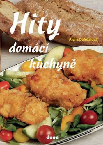 Hity domácí kuchyně - Doležalová Alena