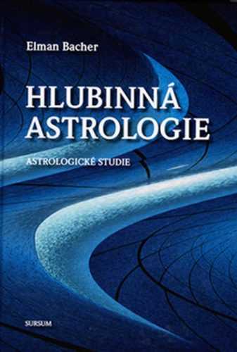 Hlubinná astrologie - Bacher Elman