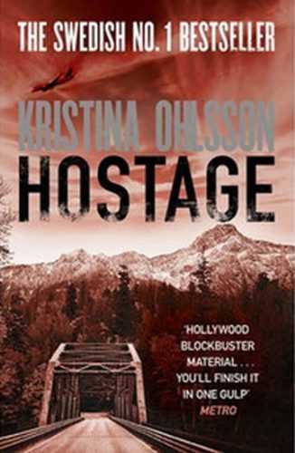 Hostage - Ohlssonová Kristina