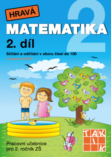 Hravá matematika 2 – pracovní učebnice 2. díl