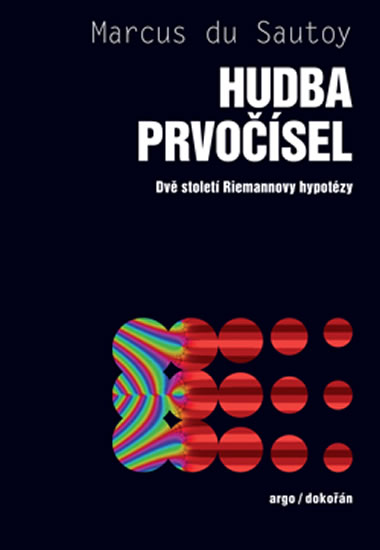 Hudba prvočísel - Dvě století Riemannovy hypotézy - du Sautoy Marcus