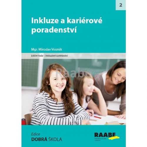 Inkluze a kariérové poradenství - Vosmik Miroslav