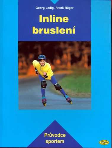 Inline bruslení - Průvodce sportem - kolektiv - 15