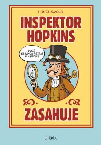 Inspektor Hopkins zasahuje - Smolík Honza