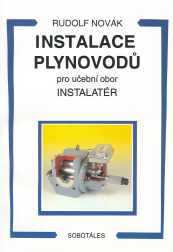 Instalace plynovodů pro učební obor instalatér - Novák R. - A4