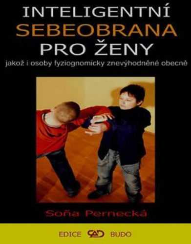 Inteligentní sebeobrana pro ženy - Pernecká Soňa