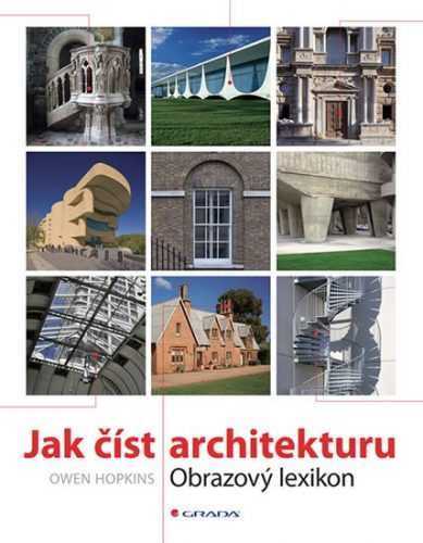 Jak číst architekturu - Obrazový lexikon - Hopkins Owen