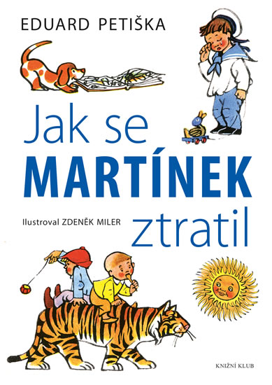 Jak se Martínek ztratil - Miler Zdeněk