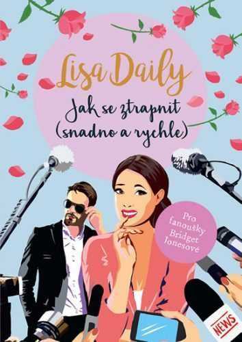 Jak se ztrapnit (snadno a rychle) - Daily Lisa