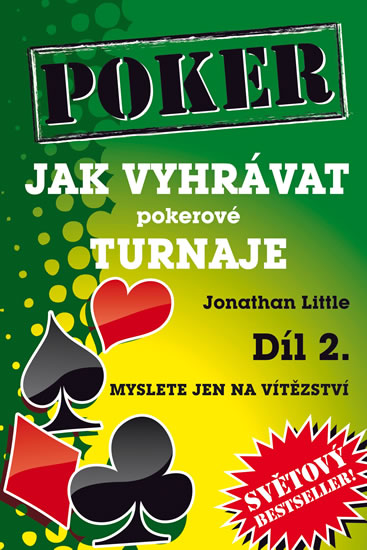 Jak vyhrávat pokerové turnaje - Díl 2. - Jonathan Little