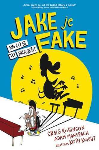 Jake je fake - Robinson Craig