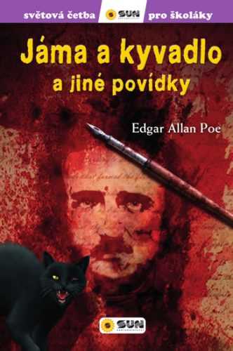 Jáma a kyvadlo - Světová četba pro školáky - Poe Edgar Allan