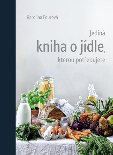 Jediná kniha o jídle