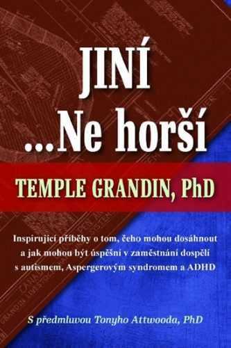 Jiní… Ne horší - Grandin Temple