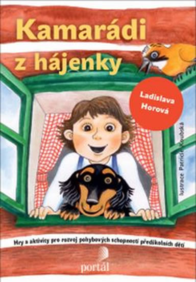 Kamarádi z hájenky - Horová Ladislava