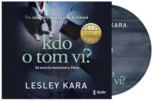 Kdo o tom ví? - audioknihovna - Kara Lesley