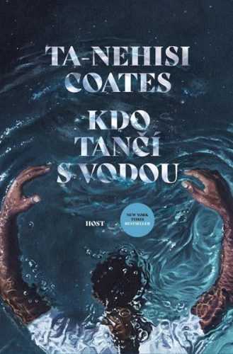 Kdo tančí s vodou - Coates Ta-Nehisi