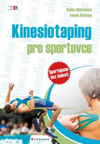 Kinesiotaping pro sportovce - Doležalová Radka - 17x24 cm