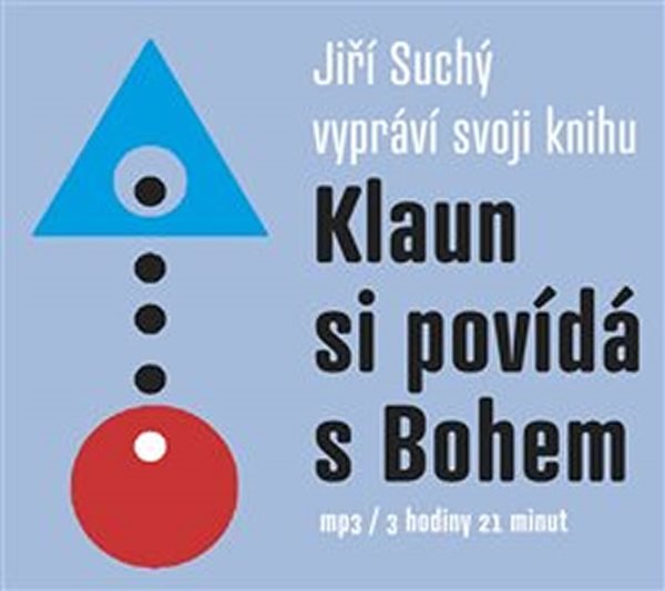 Klaun si povídá s Bohem - CDmp3 - Suchý Jiří