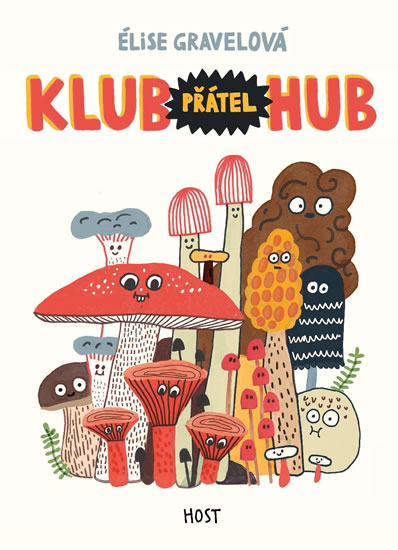 Klub přátel hub - Gravelová Élise