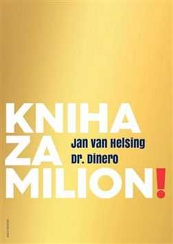 Kniha za milion! - Jan van Helsing - 15x21 cm