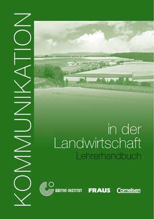 Kommunikation in der Landwirtschaft - Lehrerhandbuch - Dorothea Lévy-Hillerich - 148 x 210