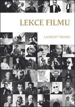 Lekce filmu - Laurent Tirard