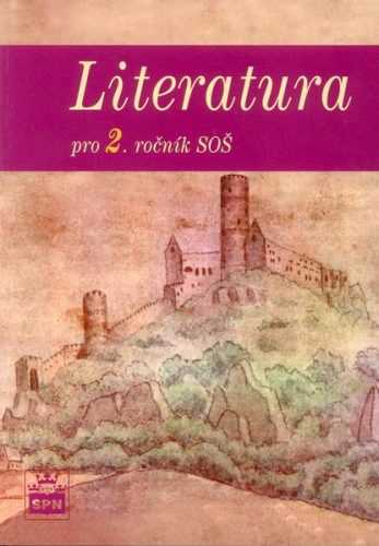 Literatura 2.r. SOŠ - Soukal Josef a kolektiv - A5