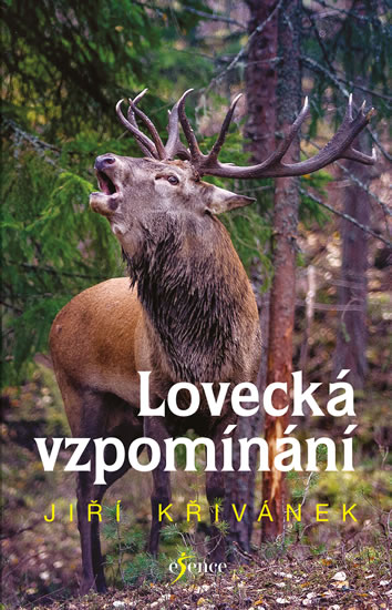 Lovecká vzpomínání - Křivánek Jiří