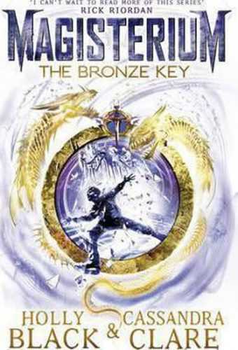 Magisterium - The Bronze Key - Clareová Cassandra