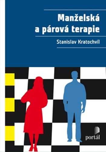 Manželská a párová terapie - Kratochvíl Stanislav