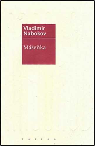 Mášenka - Nabokov Vladimir