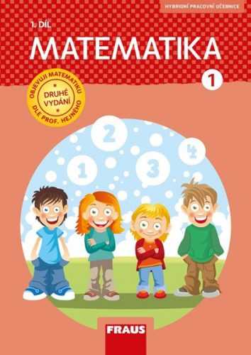 Matematika 1 Hejného metoda - pracovní učebnice 1. díl (nová generace) - Milan Hejný