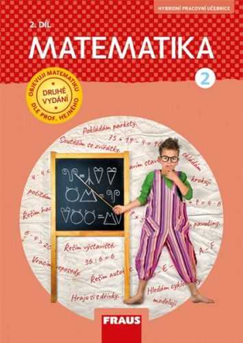 Matematika 2 Hejného metoda - pracovní učebnice 2. díl (nová generace) - M. Hejný