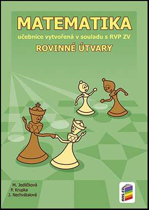 Matematika 7 - učebnice - Rovinné útvary v souladu s RVP ZV /NOVÁ ŘADA/ - Jedličková M. a kolektiv - B5